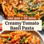 One Pan Creamy Tomato Pasta