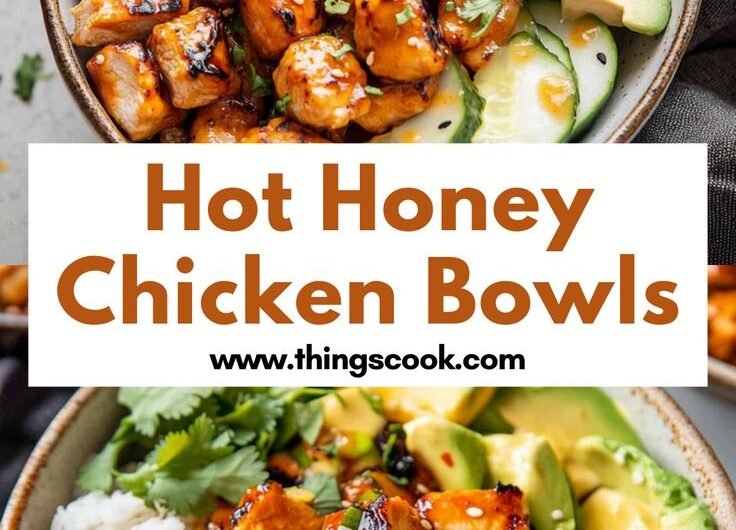 Have You Tried Hot Honey Chicken Bowls for Recipe Ideas Easy