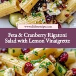 Feta & Cranberry Rigatoni Salad with Lemon Vinaigrette