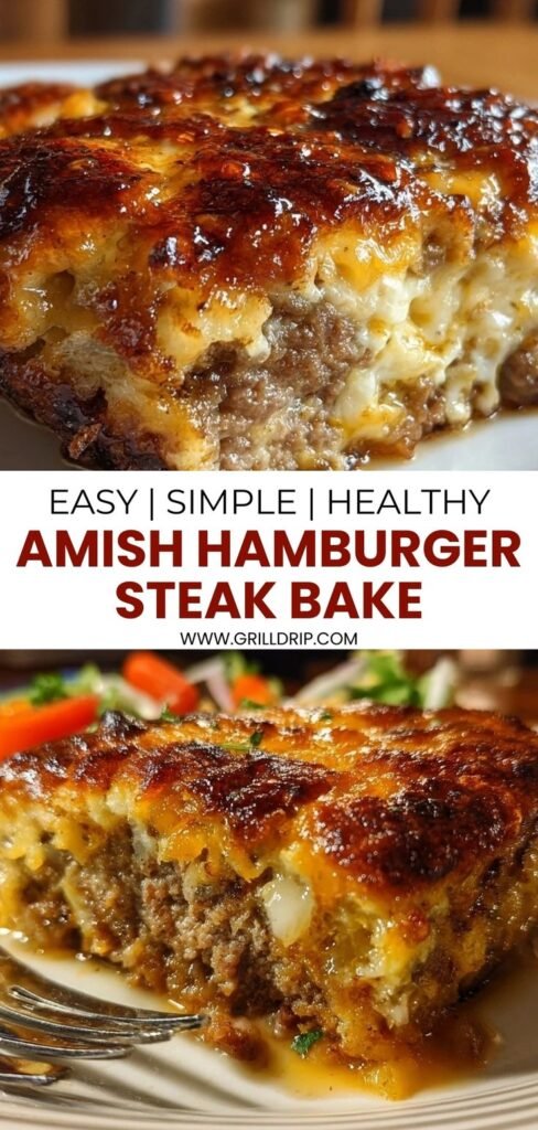 Easy Amish Hamburger Steak Bake