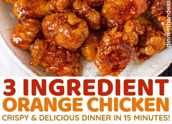 3 Ingredient Orange Chicken