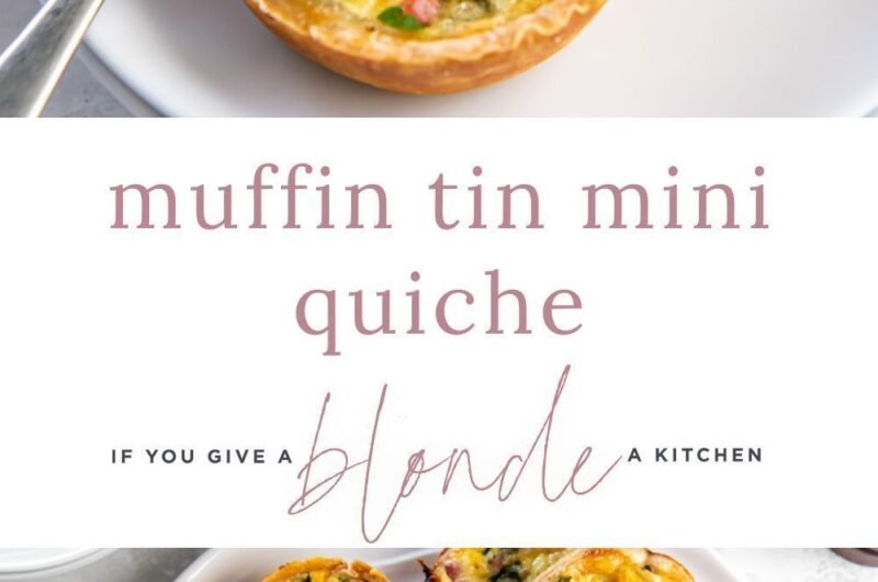Muffin Tin Mini Quiche Recipe