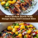 Jerk Chicken Bowls with Mango Salsa and Coconut Rice
