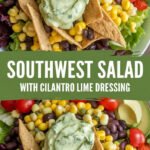 Southwest Salad with Cilantro Lime Dressing