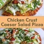 Chicken Caesar Salad Pizza