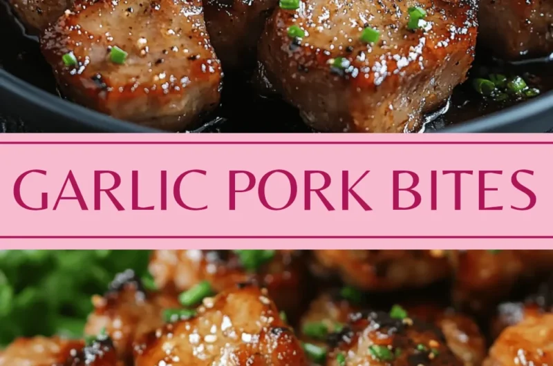 Savory Garlic Pork Bites