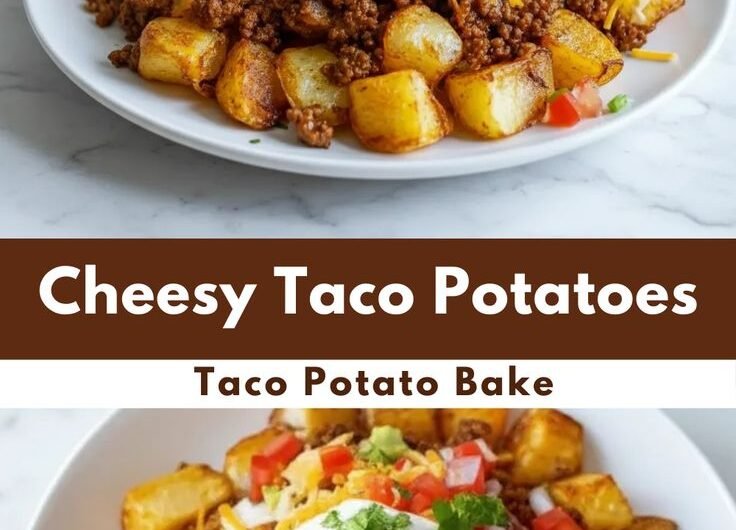 Cheesy Taco Potatoes Bake with Ground Beef