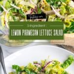 5-Minute Lemon Parmesan Lettuce Salad