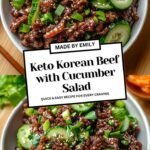 Spicy Keto Korean Ground Beef with Refreshing Cucumber Salad