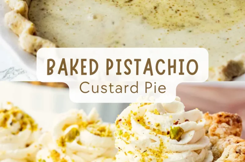 Baked Pistachio Custard Pie