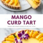 🍋 Mango Curd Tart Recipe
