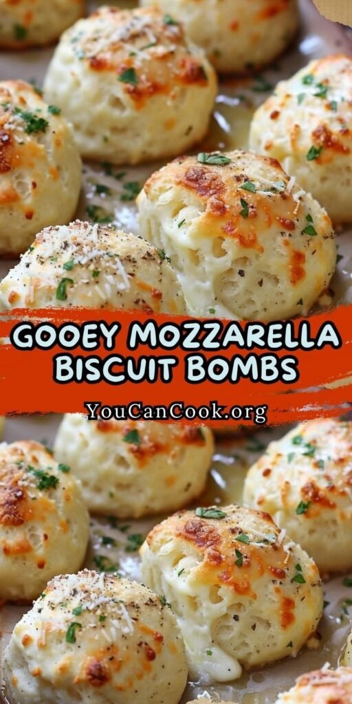 Gooey Mozzarella Biscuit Bombs