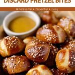Yeast-free Sourdough Discard Pretzel Bites