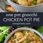 One Pot Gnocchi Chicken Pot Pie