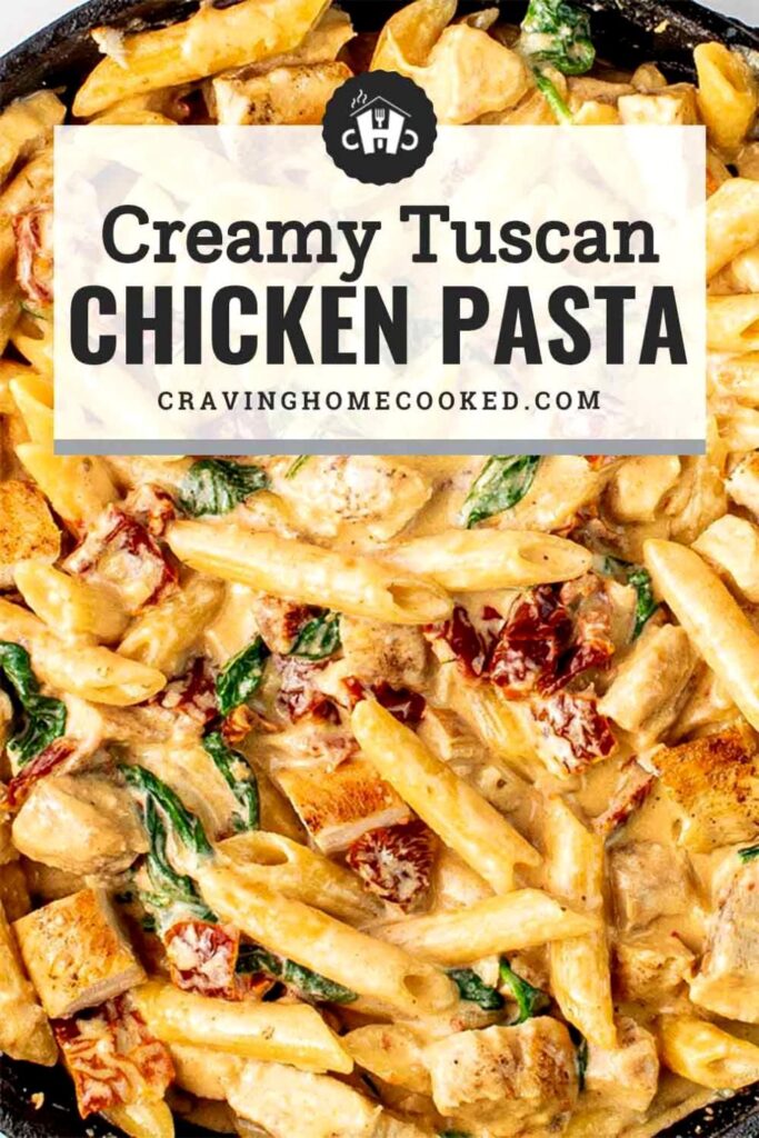 Creamy Tuscan Chicken Pasta