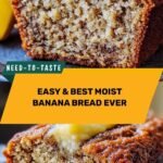 Easy & Best Moist Banana Bread Ever